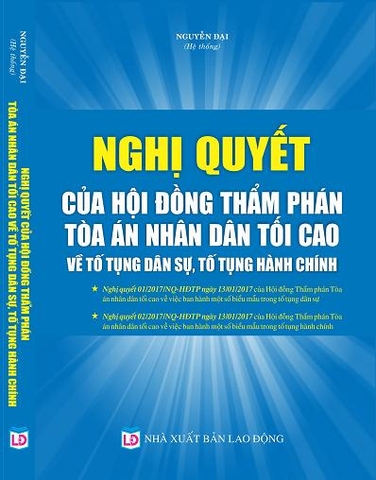 CÁC NGHỊ QUYẾT CỦA HỘI ĐỒNG THẨM PHÁN TÒA ÁN NHÂN DÂN TỐI CAO