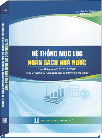 Sách Hệ Thống Mục Lục Ngân Sách Nhà Nước (theo Thông tư số 130/2025/TT-BTC ngày 24 tháng 12 năm 2025 của Bộ trưởng Bộ Tài chính)
