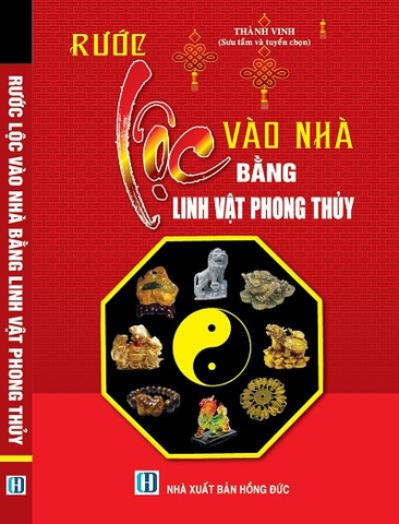 RƯỚC LỘC VÀO NHÀ BẰNG LINH VẬT PHONG THỦY