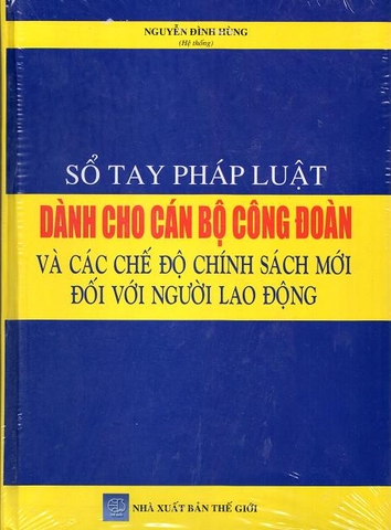 sổ tay pháp luật dành cho cán bộ công đoàn