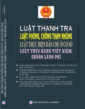 Sách Luật Thanh Tra - Luật Phòng Chống Tham Nhũng, Luật Thực Hiện Dân Chủ Ở Cơ Sở, Luật Thực Hành Tiết Kiệm Chống Lãng Phí 