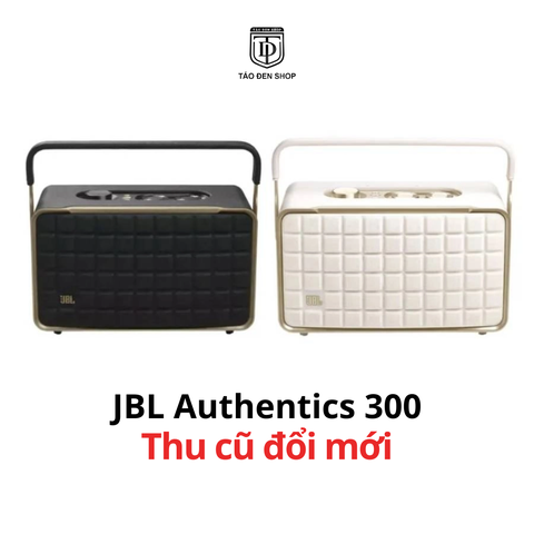 Thu cũ đổi mới loa JBL Authentics 300