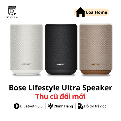 Thu cũ đổi mới loa Bose Lifestyle Ultra Speaker