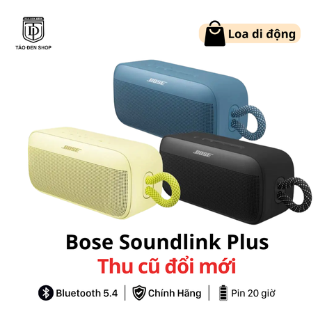 Thu cũ đổi mới loa Bose Soundlink Plus