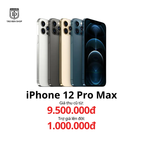Thu Cũ Đổi Mới iPhone 12 Pro Max