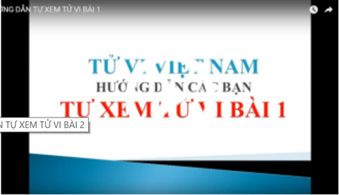 HƯỚNG DẪN TỰ XEM TỬ VI BÀI 1