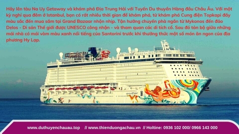 Du thuyền toàn tuyến quần đảo HY LẠP- Athen- Istanbul- Mykonos-Santorini-khởi hành 24/08/2024