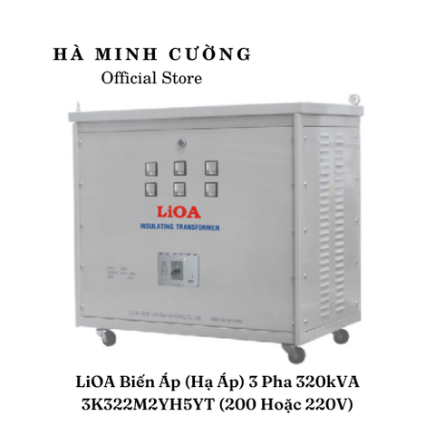 Biến Áp Đổi Nguồn Hạ Áp 3 Pha 320kva  LiOA 3K322M2YH5YT (loại Tự ngẫu)