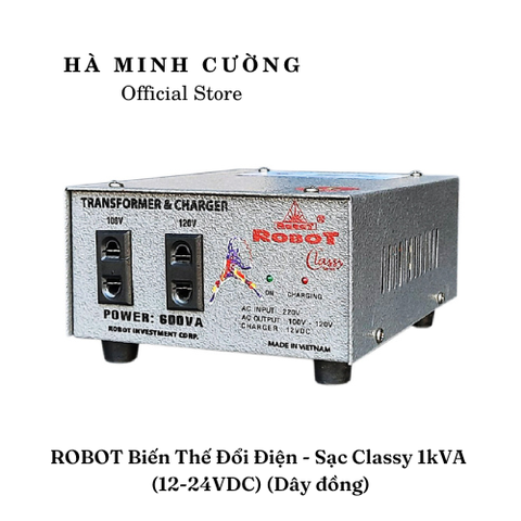 Biến Thế Đổi Điện - Sạc Robot 1KVA (12-24VDC) (Dây Đồng)