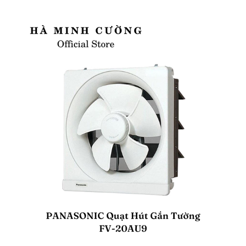 Quạt Hút Gắn Tường Dân Dụng PANASONIC FV-20AU9 (loại 1 chiều - không có màn che)