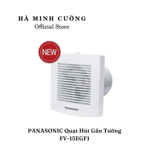 Quạt Hút Gắn Tường PANASONIC FV-15EGF1 (sử dụng cho nhà tắm, có lưới chắn côn trùng, kháng nước IPX4)