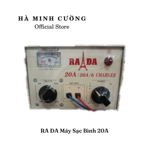 Máy Sạc Bình Ra Đa 20A