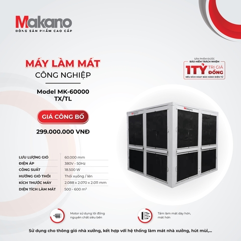 SẢN PHẨM NGỪNG KINH DOANH - MÁY LÀM MÁT CÔNG NGHIỆP MAKANO MK-60000 TX/TL