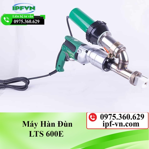 Máy hàn đùn LST 600E