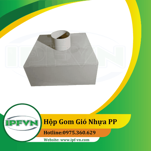 Hộp gom gió nhựa PP/ tại Hà Nội