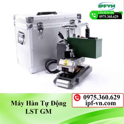 Máy hàn tự động LST GM1