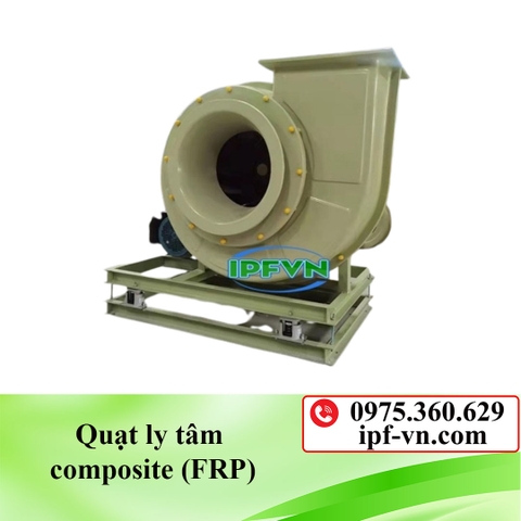 Quạt ly tâm composite (FRP) 22 Kw