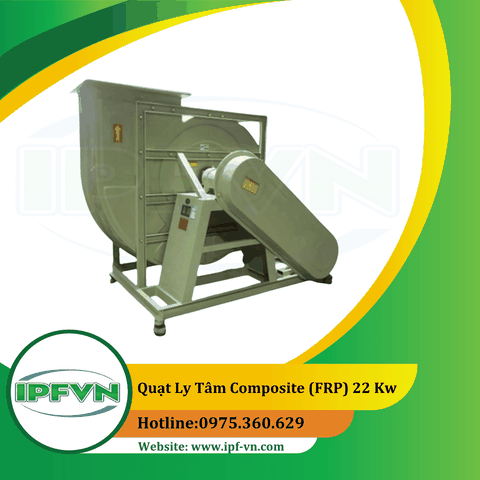 Quạt ly tâm composite (FRP) 22 Kw