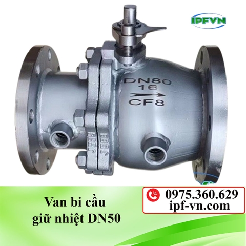 Van bi cầu giữ nhiệt DN50