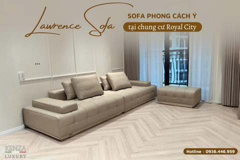 Sofa Lawrence – Sofa Cao Cấp Thiết Kế Phong Cách Ý Cho Chung Cư Royal City