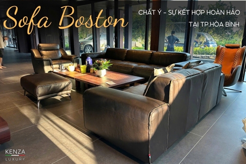 SOFA BOSTON – LỰA CHỌN CAO CẤP ĐÁNG ĐẦU TƯ CHO KHÔNG GIAN SỐNG SANG TRỌNG