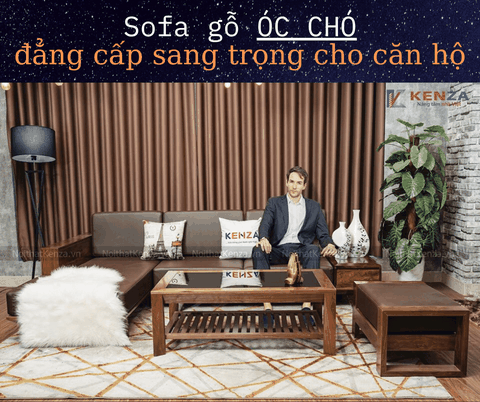 SOFA GỖ ÓC CHÓ – KHẲNG ĐỊNH SỰ ĐẲNG CẤP CHO CĂN HỘ