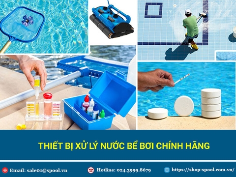 Mua thiết bị xử lý nước bể bơi cần lưu ý gì?