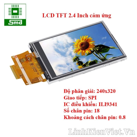 Màn hình LCD TFT 2.4 Inch 240x320 ILI9341 18 Pin (cảm ứng điện trở)