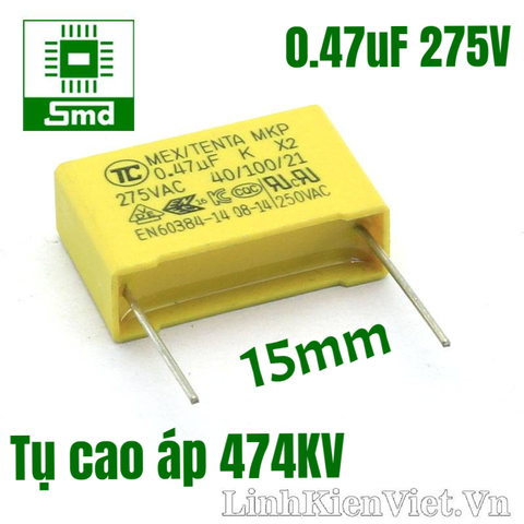 Tụ lọc cao áp 474KV 0.47uF 275V (15mm)