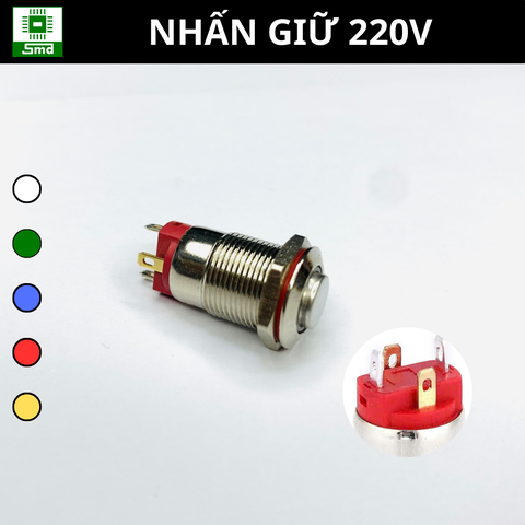 (Led 220V) Công tắc nhấn Giữ Chống nước 12mm Led Viền Tròn Đầu Cao Vỏ kim loại Inox 304 Cao cấp Đèn led các màu đỏ xanh trắng
