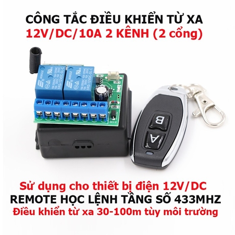 Bộ Điều khiển RF 2 Relay 10A + tay phát AB Công tắc điều khiển từ xa RF 10A,12V 2 kênh 433 MHz