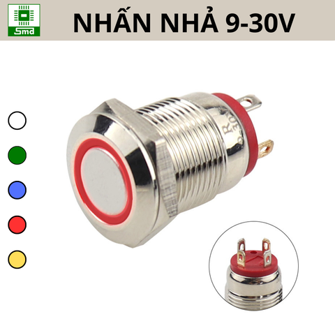 (Led 9-30V) Nút nhấn nhả Chống nước 12mm Led Viền Tròn Đầu Bằng Vỏ kim loại Inox 304 Cao cấp Đèn led các màu đỏ xanh trắng
