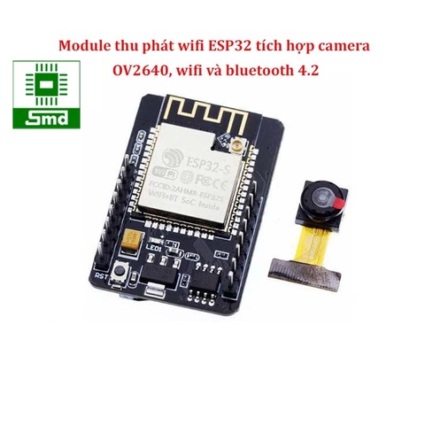 ESP32-CAM Module camera , camera giám sát DIY wifi tích hợp wifi
