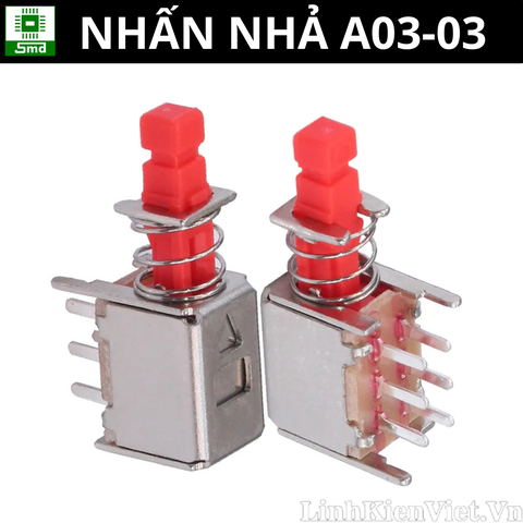 Công tắc nhấn A03-03 6 chân (Nhấn nhả)