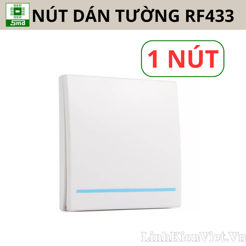 Công tắc không dây dán tường phát sóng RF 433MHz - 1 nút (Màu trắng)