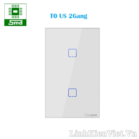Sonoff T0 US 2 Nút WiFi Công tắc cảm ứng âm tường Mặt 120mm - Trắng