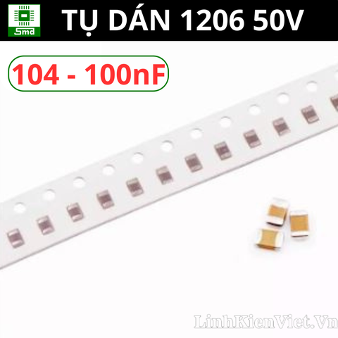 Gói 10c - Tụ dán 1206 SMD 104 50V (100nF 1206)