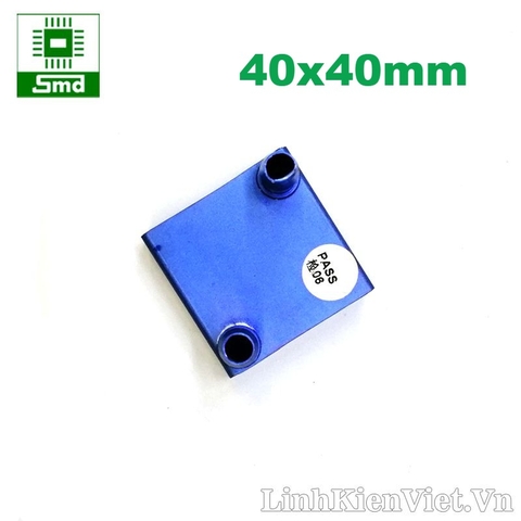 Tản nhiệt nước (Water block) 40x40 đầu cong