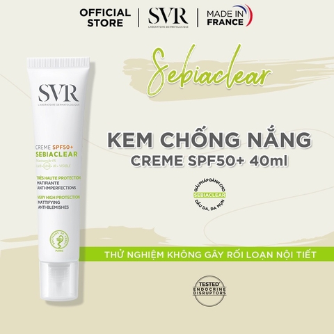Kem Chống Nắng Giảm Mụn SVR Sebiaclear Crème SPF50+