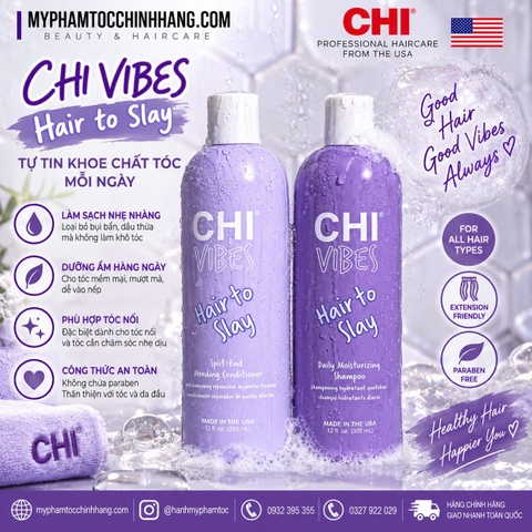 Dầu gội xả CHI Vibes Hair to Slay – Dưỡng ẩm và phục hồi tóc hư tổn (CHI Vibes Hair to Slay Daily Moisturizing Shampoo & Split-End Mending Conditioner) 355ml