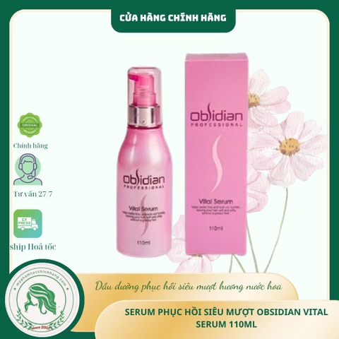 Tinh Dầu Tái Tạo Tóc Hư Tổn Obsidian Vital Serum 110ml