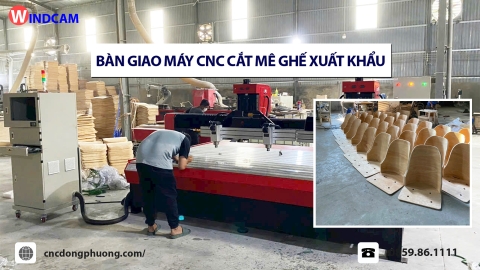 HOÀN THÀNH GIAO MÁY CNC CẮT MÊ GHẾ GỖ XUẤT KHẨU TẠI BÌNH DƯƠNG