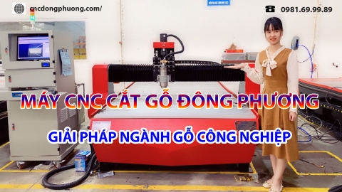 Cấu tạo nên cấu hình máy CNC cắt gỗ 1325-1 của CNC Đông Phương