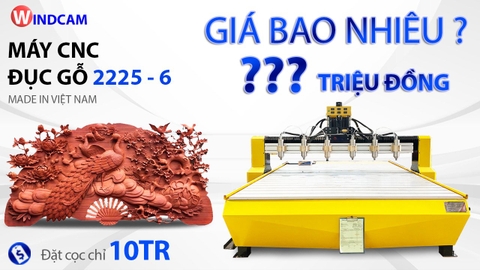 Báo giá máy CNC 2225-6 về Đăk Lăk, Đăk Nông,Gia Lai