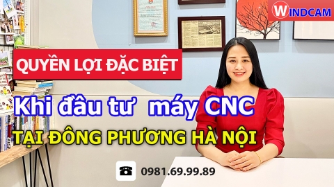 Khi đầu tư máy CNC Đông Phương khách hàng được hưởng quyền lợi gì?