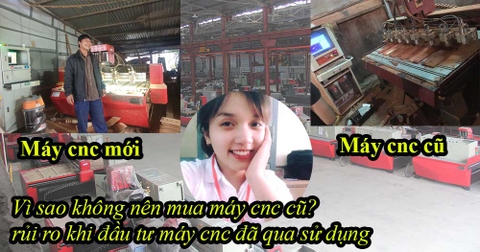 Vì sao không nên mua máy cnc cũ? rủi ro khi đầu tư máy cnc đã qua sử dụng