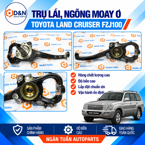 Trụ lái, ngõng moay ơ Toyota Landcruiser fzj100 1998-2008