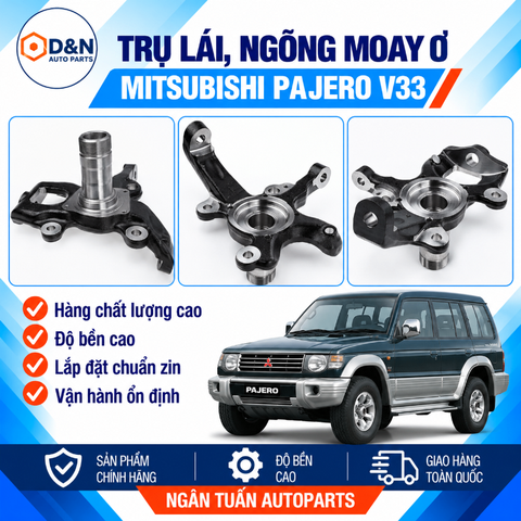 Trụ lái, ngõng may ơ Pajero V33