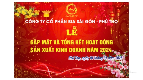 Công ty cổ phần Bia Sài Gòn - Phú Thọ tổ chức gặp mặt khách hàng và tổng kết hoạt động sản xuất kinh doanh năm 2024