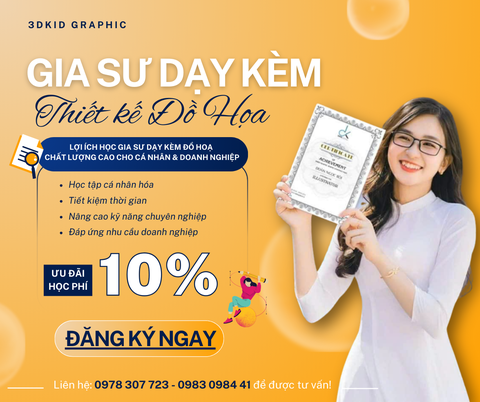 GIA SƯ DẠY KÈM THIẾT KẾ ĐỒ HỌA TẠI QUẬN 4 CHO NGƯỜI MỚI BẮT ĐẦU